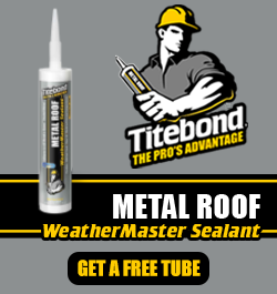 Get Your Free Sample of Titebond Metal Roof Sealant!