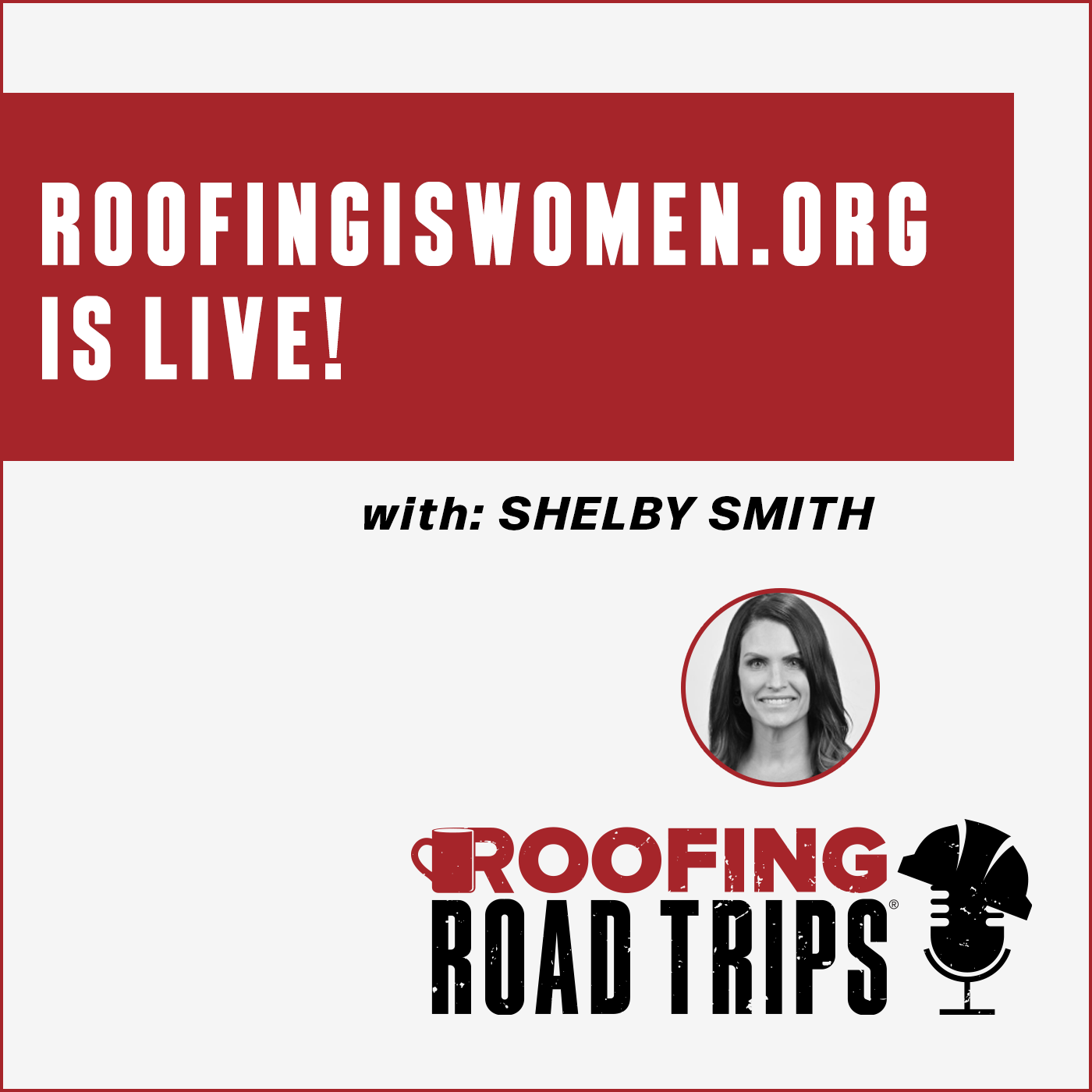 Shelby Smith - RoofingisWomen.org is Live!_05_10_2024