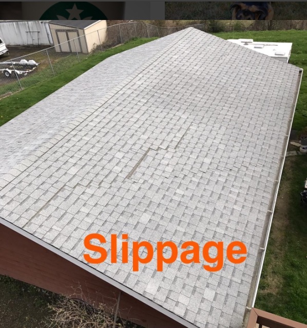 8. A new Roofing Term Slippage…