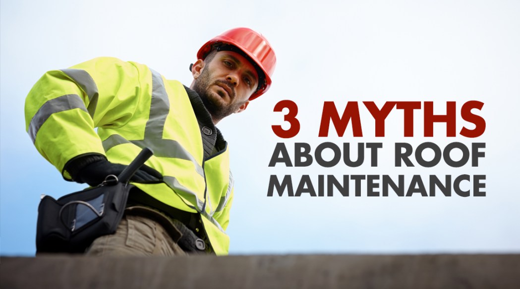 MAY - GuestBlog - GAF - Three Myths About Roof Maintenance
