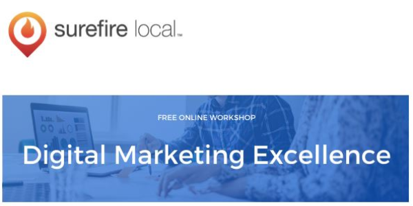 Surefire Local  - Webinar - Digital Marketing Excellence