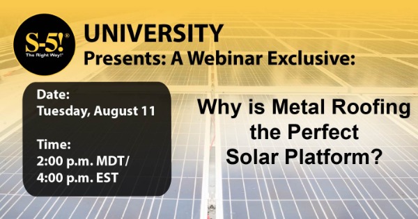 S-5! - Why is Metal Roofing the Perfect Solar Platform?