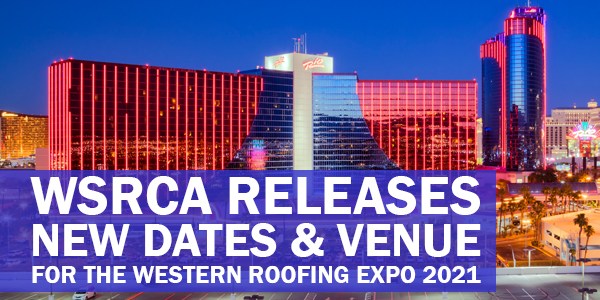WSRCA Western Roofing Expo 2021
