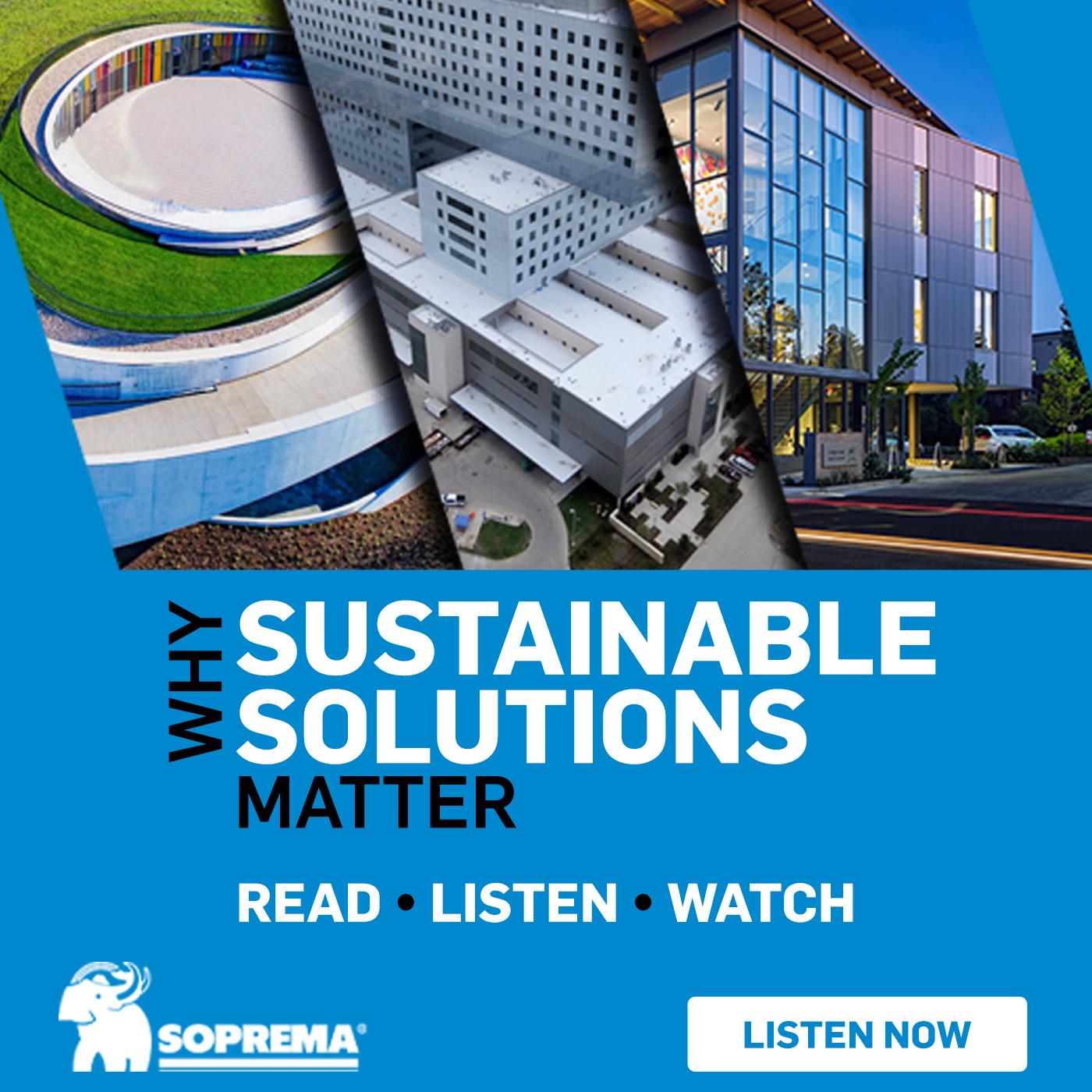 Soprema - RLW - Why Sustainable Solutions Matter - Pod