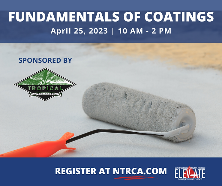 NTRCA - ELEVATE: Fundamentals of Commercial Coatings with Tropical Roofing Products