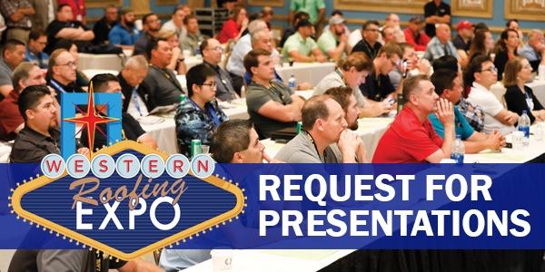 Western Roofing Expo Request for Presentations