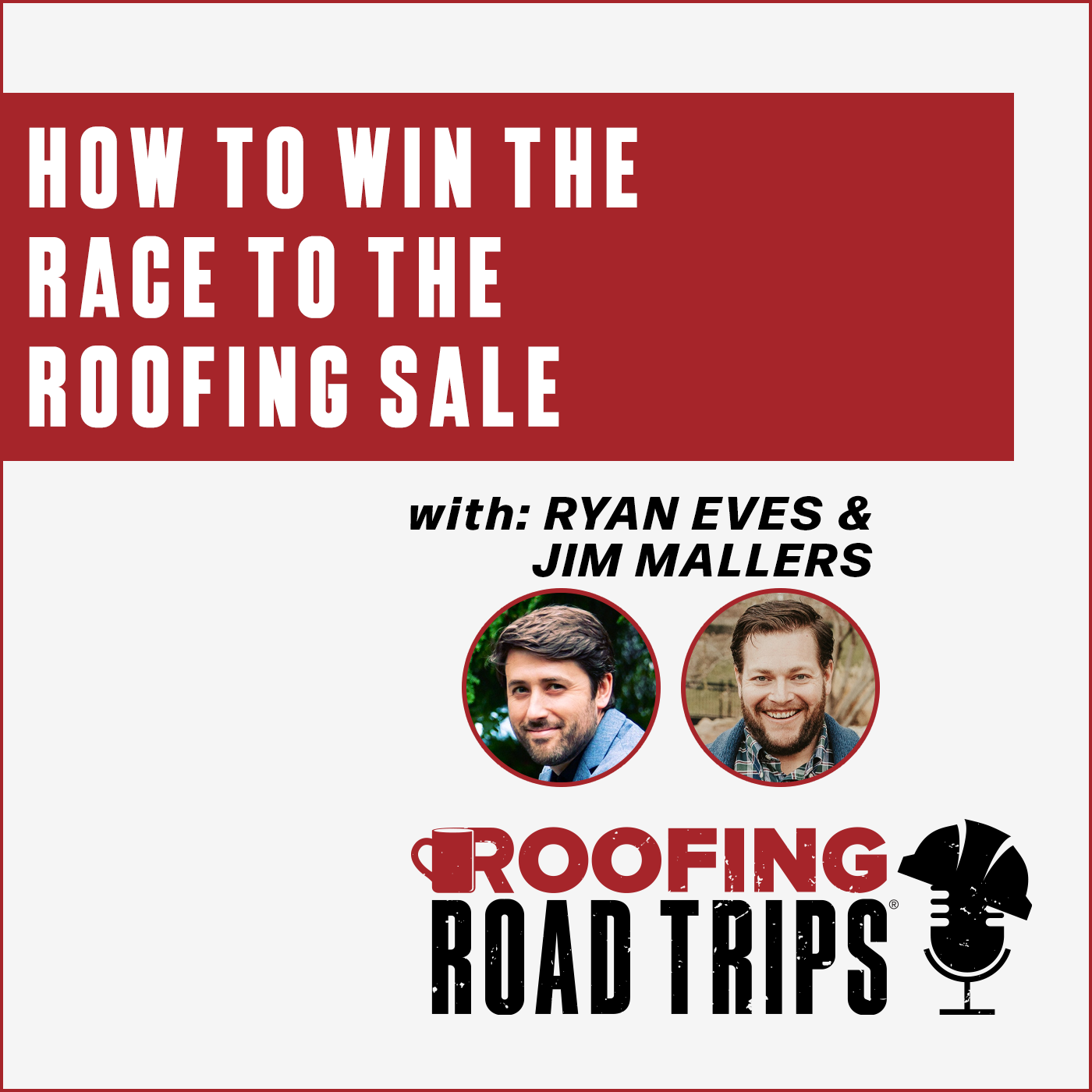 Roofsnap - RRT - How to Win the Race to the Roofing Sale - POD