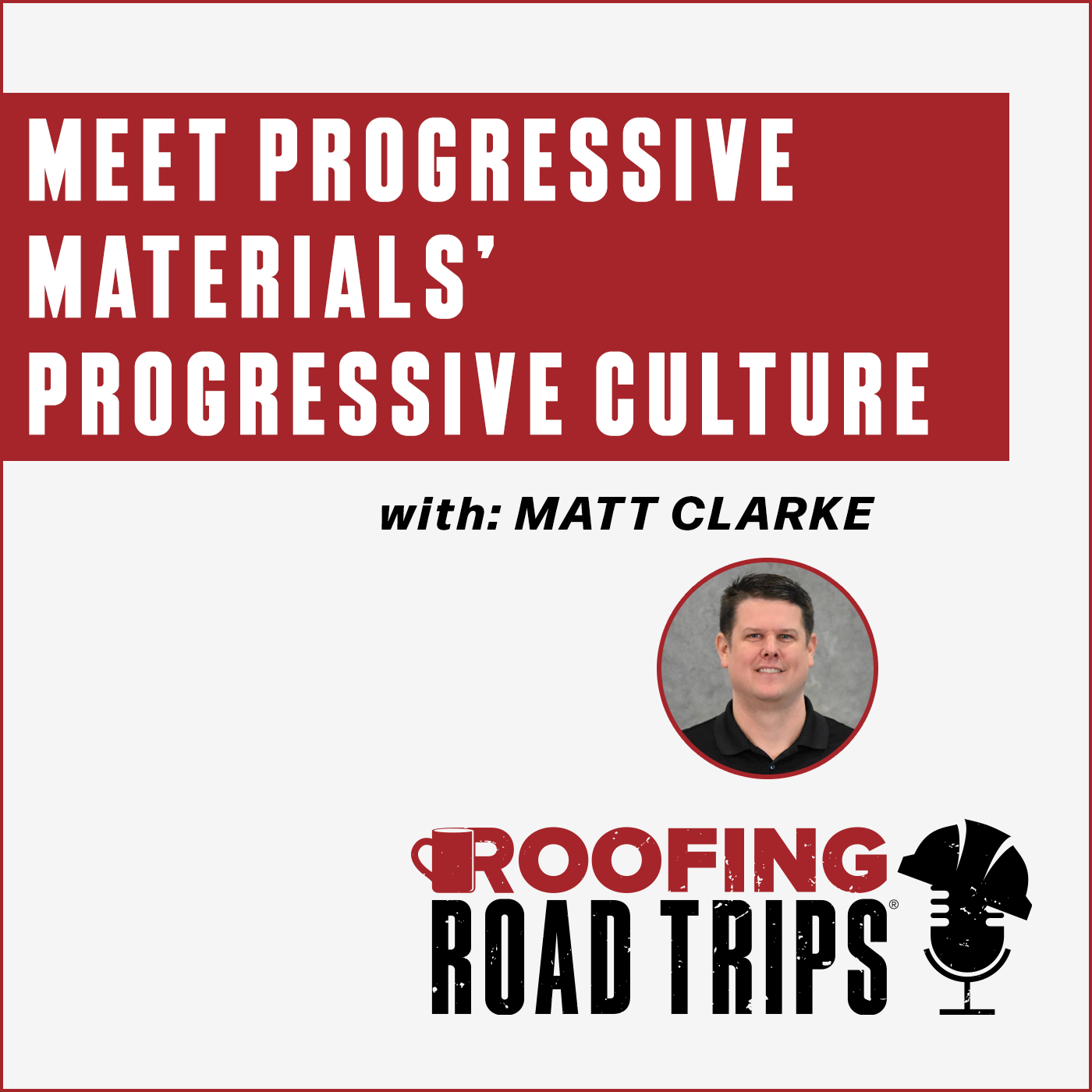 RRT-ProgressiveMaterials-MClarke-Podcast