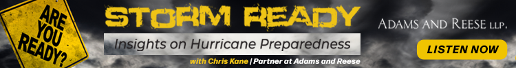Adams & Reese - Banner Ad - Christopher Kane - Storm Ready: Insights on Hurricane Preparedness