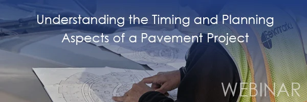 Benchmark-Understanding the Timing and Planning Aspects of a Pavement Project