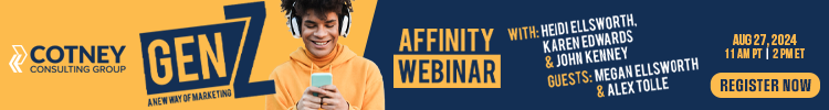 Cotney Consulting Group - Banner - Gen Z Affinity Webinar - Register