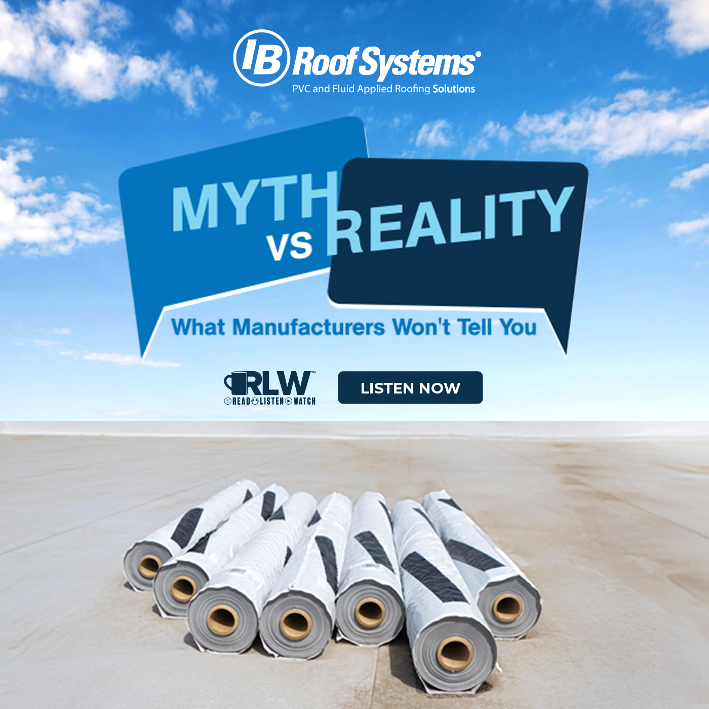 IB Roof Systems-MythReality-RLW-Listen-Podcast