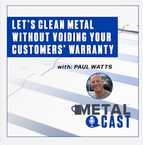 Paul Watts - Metalcast - Let’s Clean Metal Without Voiding Your Customers’ Warranty