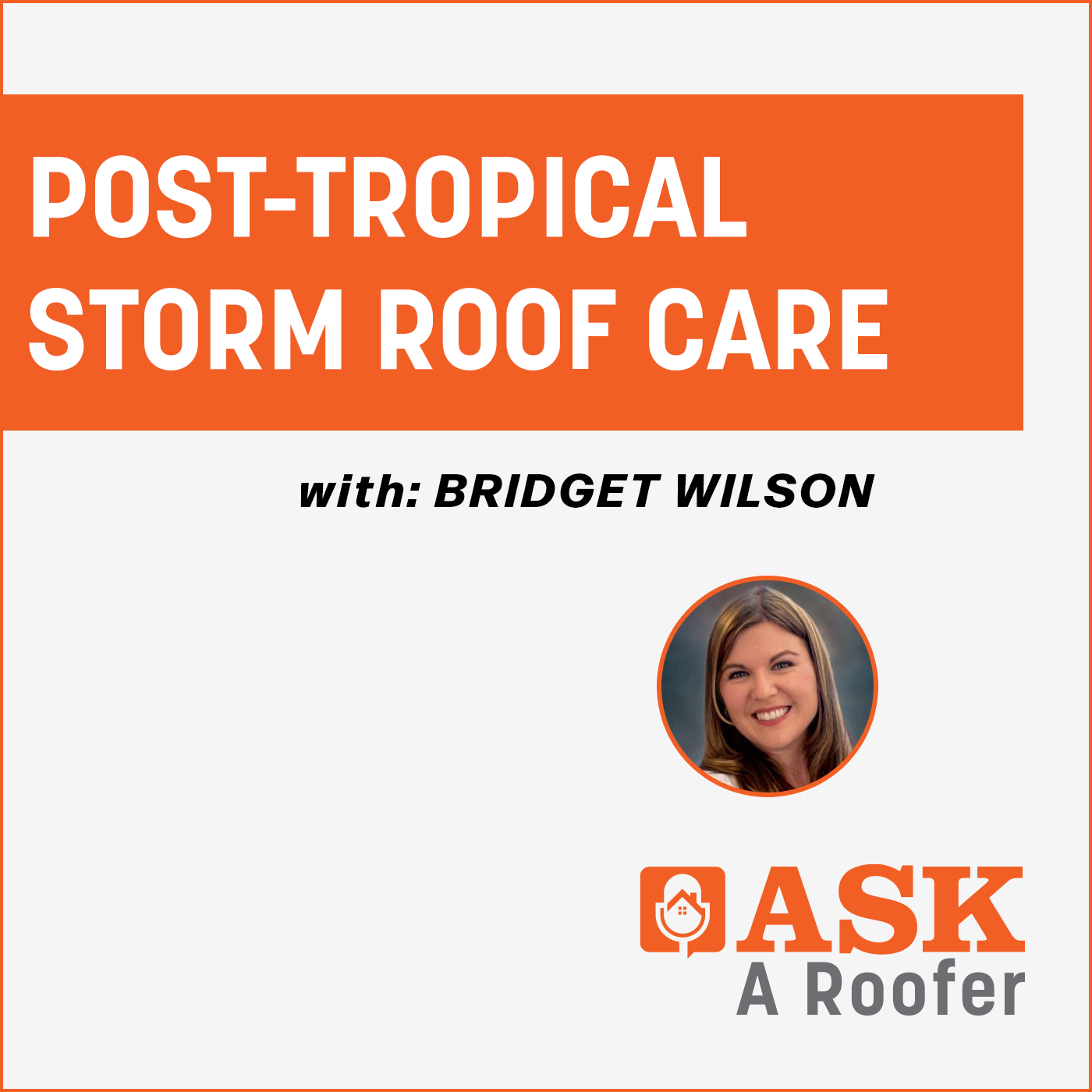 Post-tropical Storm Roof Care