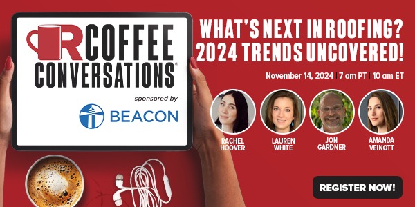 Coffee Conversations - What’s Next in Roofing? 2024 Trends Uncovered! (sponsored by Beacon)