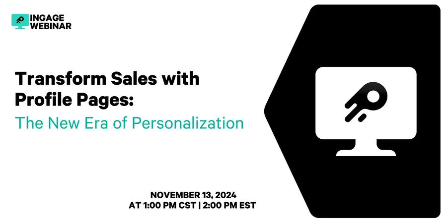 Ingage webinar transform Sales with Profile pages