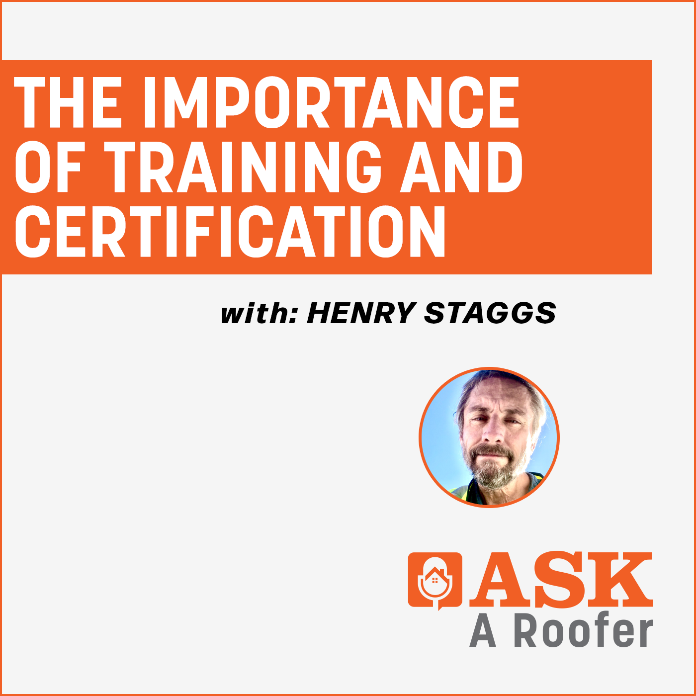 The Importance of Training and Certification Henry Staggs Podcast