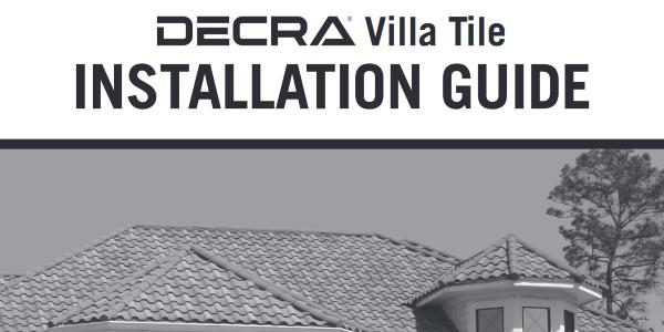 DECRA Villa Tile (Direct-to-Deck) Installation Guide — RoofersCoffeeShop®