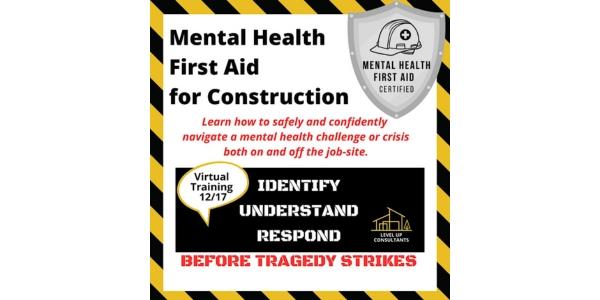 Level Up Consultants - Mental Health First Aid for Construction Virtual Training