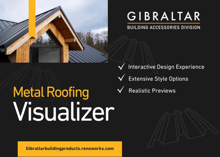 Gibraltar - Nav Ad - Metal Roofing Visualizer