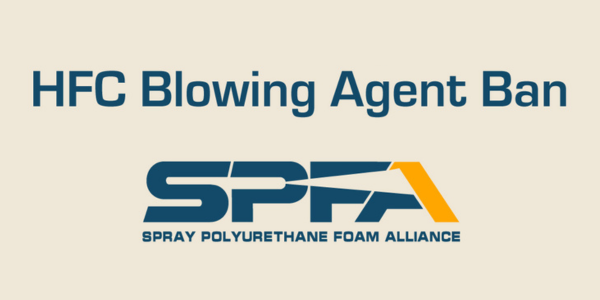 SPFA - Update: Closed-cell SPF with low GWP (HFO) blowing agents will be required across the U.S. by the end of 2024