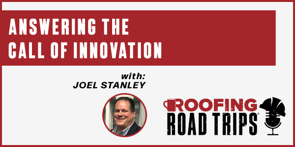 Joel Stanley - Answering the Call of Innovation - PODCAST TRANSCRIPT