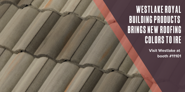 Westlake Royal Building Products™ brings on-trend roofing colors and cutting-edge solutions to the 2025 International Roofing