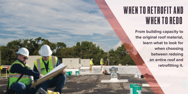 When to retrofit and when to redo When to retrofit and when to redo