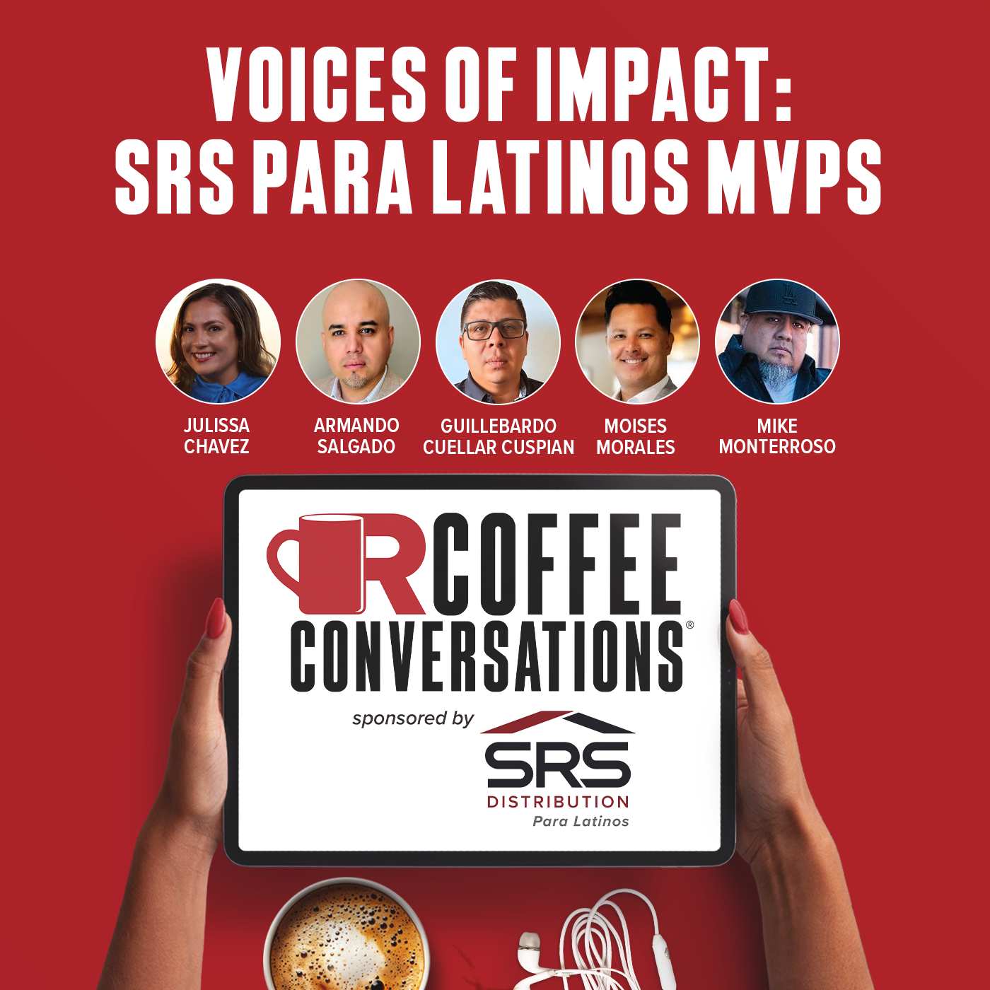 Voices of Impact: SRS Para Latinos MVPs Voices of Impact: SRS Para Latinos MVPs