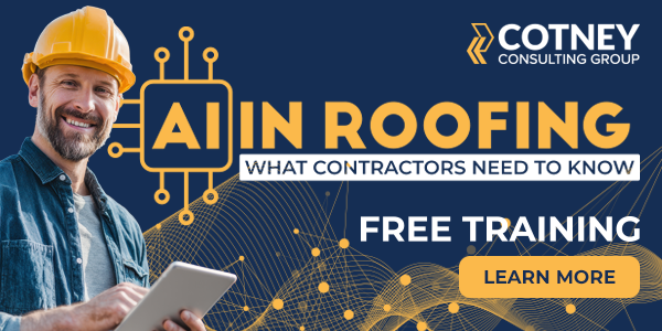 Cotney Consulting - AI In Roofing Cotney Consulting - AI In Roofing