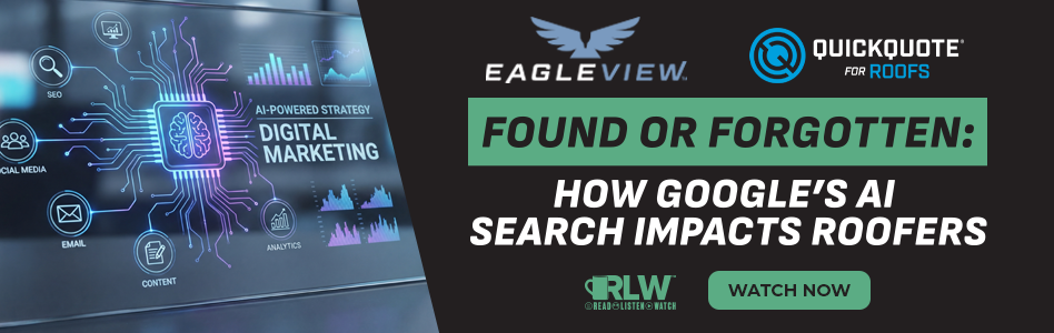 Eagleview - Billboard Ad - Watch Found or Forgotten: How Google’s AI Search Impacts Roofers (RLW) Eagleview - Billboard Ad - Watch Found or Forgotten: How Google’s AI Search Impacts Roofers (RLW)